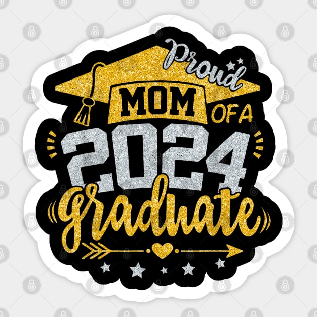 Proud Mom Of A Class Of 2024 Graduate Sticker by cyberpunk art